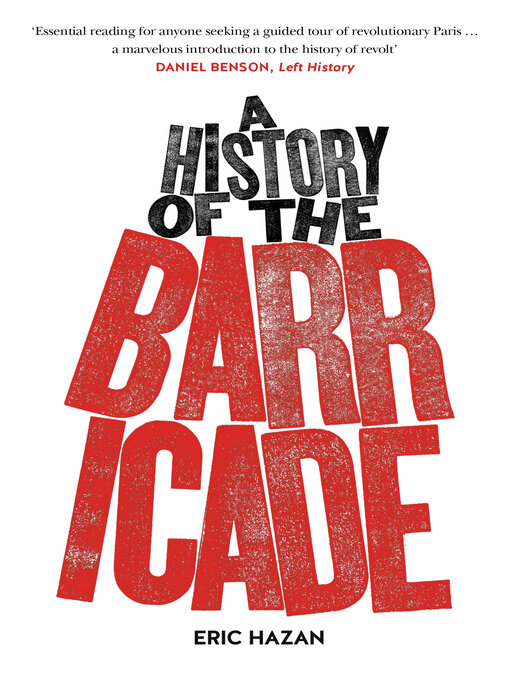 Title details for A History of the Barricade by Eric Hazan - Wait list